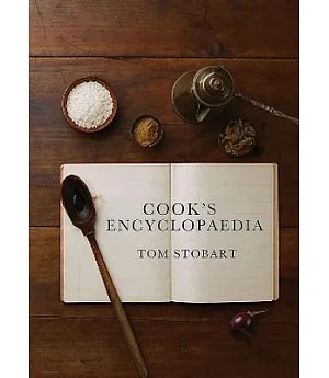 Cook’s Encyclopaedia: Ingredients and Processes