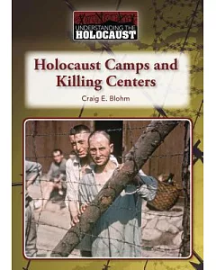 Holocaust Camps and Killing Centers