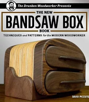 The New Bandsaw Box Book: Techniques and Patterns for the Modern Woodworker