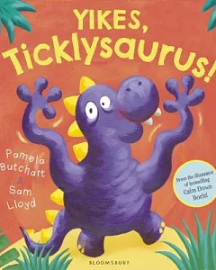 Yikes, Ticklysaurus!