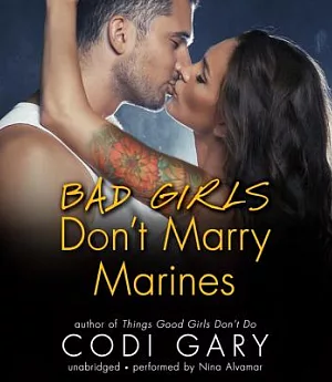 Bad Girls Don’t Marry Marines