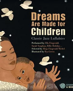 Dreams Are Made for Children: Classic Jazz Lullabies
