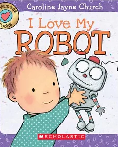 I Love My Robot