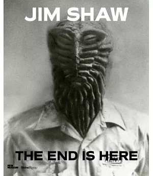 Jim Shaw: The End Is Here