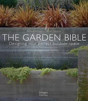 The Garden Bible: Designing Your Perfect Outdoor Space