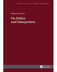 On Ethics and Interpreters