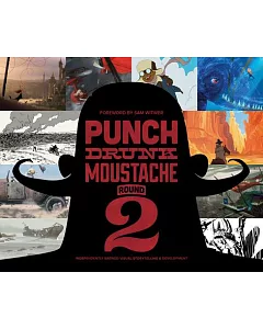 Punch Drunk Moustache, Round 2: Independently Brewed Visual Storytelling & Development