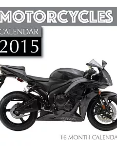 Motorcycles 2015 Calendar
