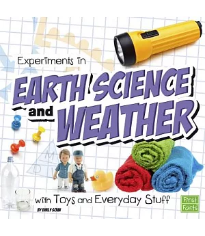 Experiments in Earth Science and Weather: With Toys and Everyday Stuff