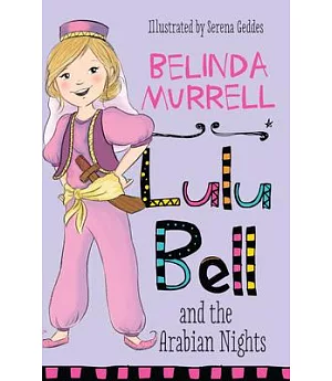 Lulu Bell and the Arabian Nights
