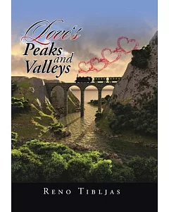 Love’s Peaks and Valleys