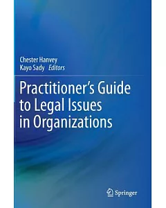 Practitioner’s Guide to Legal Issues in Organizations