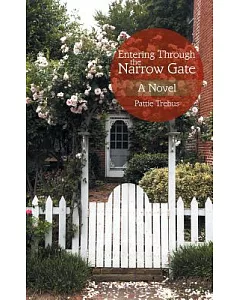 Entering Through the Narrow Gate