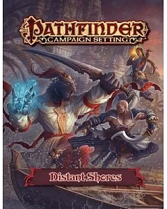 Pathfinder Campaign Setting: Distant Shores