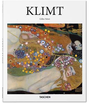 Gustav Klimt: 1862-1918; the World in Female Form
