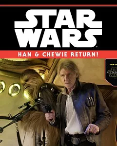 Star Wars Han & Chewie Return!