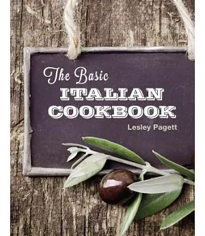 The Basic Italian Cookbook