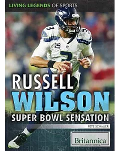 Russell Wilson: Super Bowl Sensation