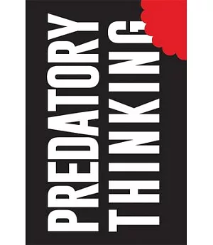 Predatory Thinking: A Masterclass in Out-thinking the Competition