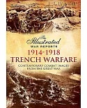 Trench Warfare: Contemporary Combat Images from the Great War