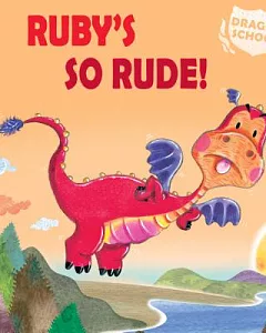 Ruby’s So Rude!
