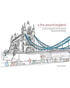 A Line Around England: A Colouring Book of the Nation’s Favourite Landmarks