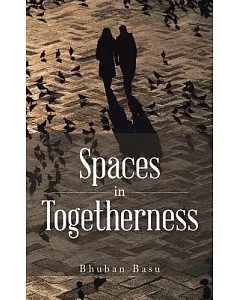 Spaces in Togetherness