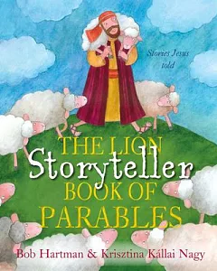 The Lion Storyteller Book of Parables