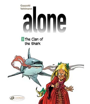 The Clan of the Shark 3: Alone