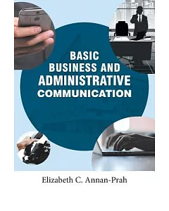 Basic Business and Administrative Communication