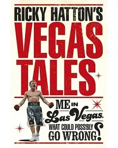 Ricky Hatton’s Vegas Tales