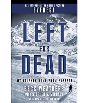 Left for Dead: My Journey Home from Everest