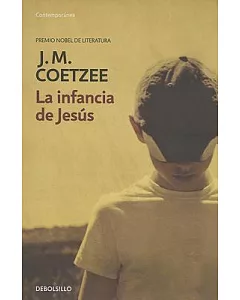 La Infancia De Jesús / The Childhood of Jesus