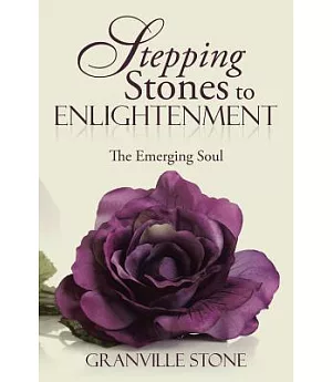 Stepping Stones to Enlightenment: The Emerging Soul