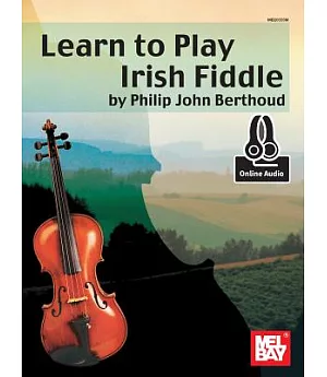 Learn to Play Irish Fiddle + Online Audio