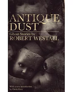 Antique Dust: Ghost Stories