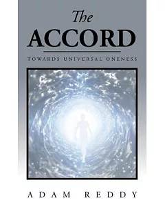 The Accord: Towards Universal Oneness