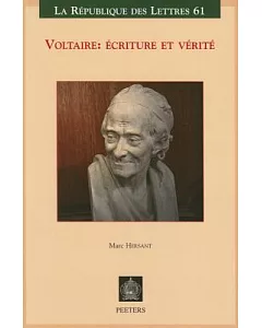 Voltaire: Ecriture Et Verite