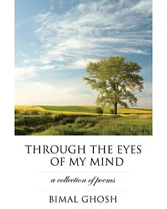 Through the Eyes of My Mind: A Collection of Poems
