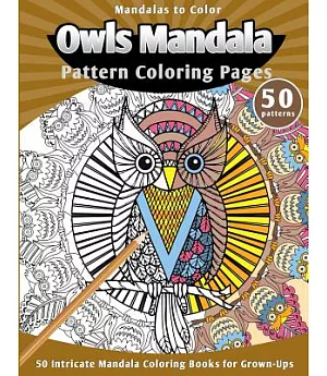 Owls Mandala: Intricate Mandala Coloring Books for Adults