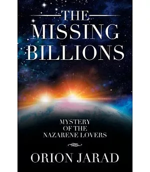 The Missing Billions: Mystery of the Nazarene Lovers