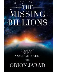 The Missing Billions: Mystery of the Nazarene Lovers