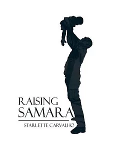 Raising Samara