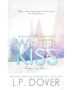 Winter Kiss: Ryley and Ash; a Gloves Off Novella