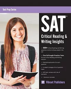 Sat Critical Reading & Writing Insights