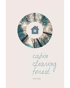 Cabin, Clearing, Forest