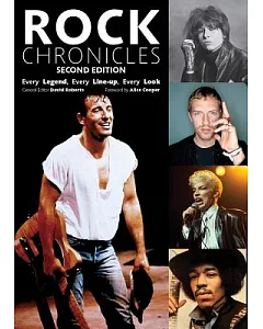 Rock Chronicles: Every Legend, Every Line-up, Every Look