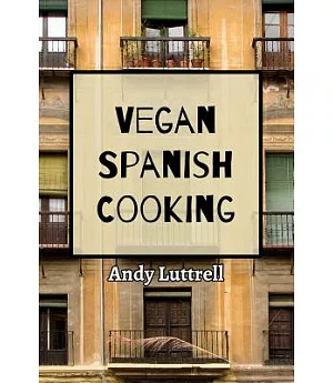 Vegan Spanish Cooking