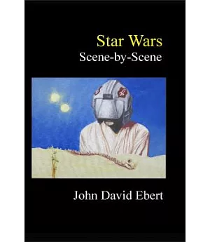 Star Wars: Scene-by-Scene