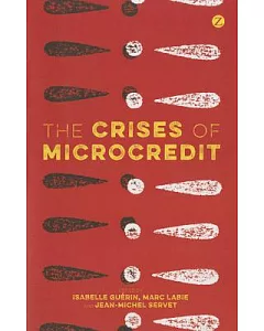 The Crises of Microcredit